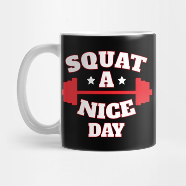 Squat A Nice Day by fizzyllama